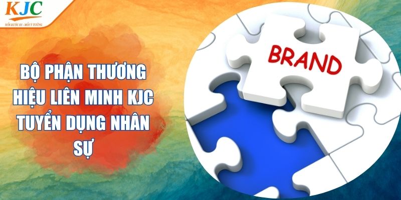 Bộ Phận Thương Hiệu