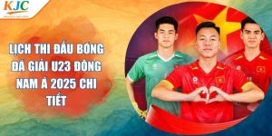 Lịch Thi Đấu Bóng Đá Giải U23 Đông Nam Á 2025